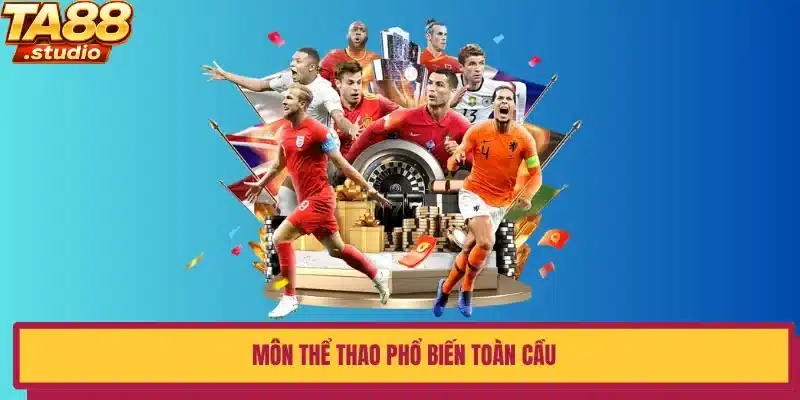Môn thể thao phổ biến toàn cầu